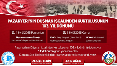 5 Eylül İlçemizin Düşman İşgalinden Kurtuluşunun 103. Yıl Dönümü Programı