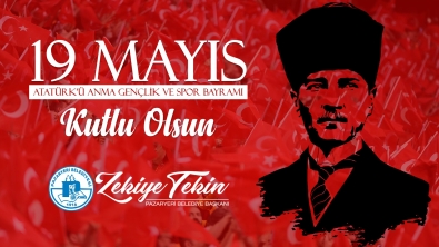 Belediye Başkanımız Zekiye Tekin'in 19 Mayıs Mesajı