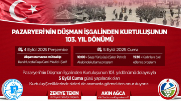 5 Eylül İlçemizin Düşman İşgalinden Kurtuluşunun 103. Yıl Dönümü Programı